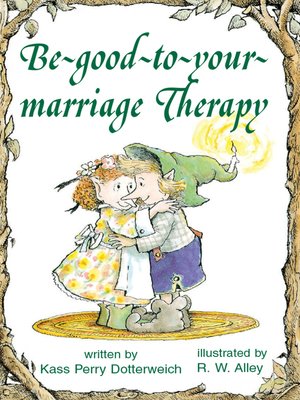 cover image of Be-good-to-your-marriage Therapy